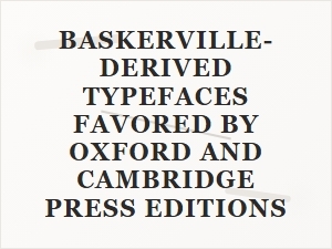 Baskerville-Inspired Types in Oxford and Cambridge Press Books